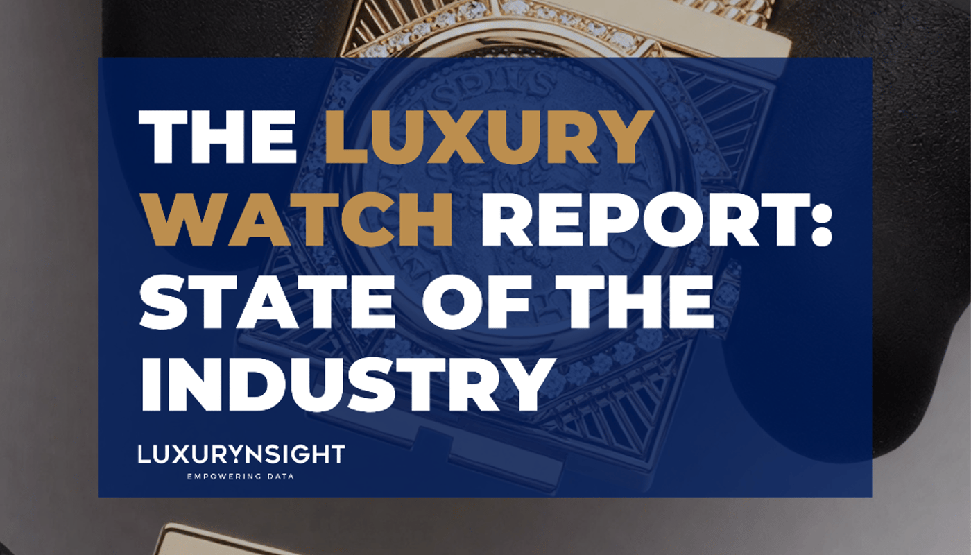 The Luxury Watch Report: State of the Industry