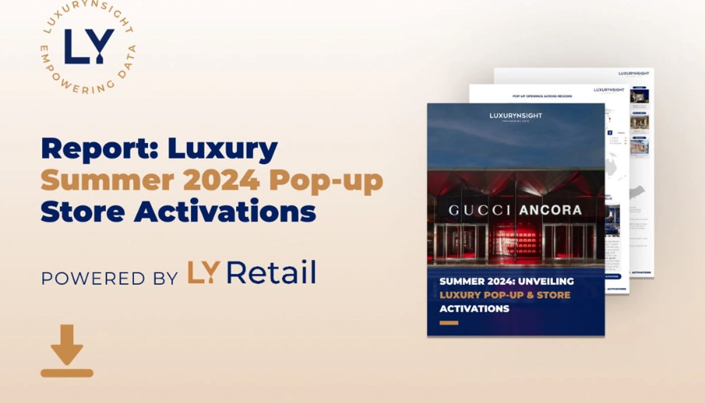 Report: Luxury Summer 2024 Pop-up Store Activations