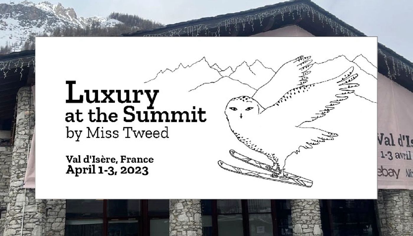 Luxury at the Summit by Miss Tweed 2023