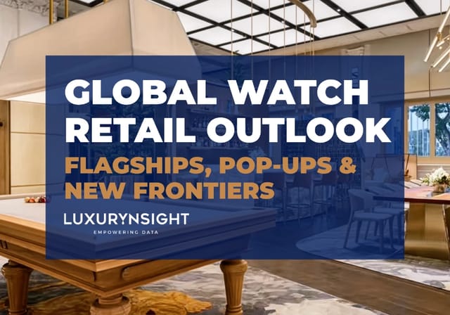 Image of Global Watch Retail Outlook: Flagships, Pop-ups & New Frontiers