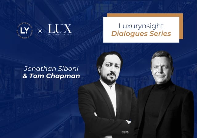 Image of Luxurynsight Dialogues : Jonathan Siboni and Tom Chapman