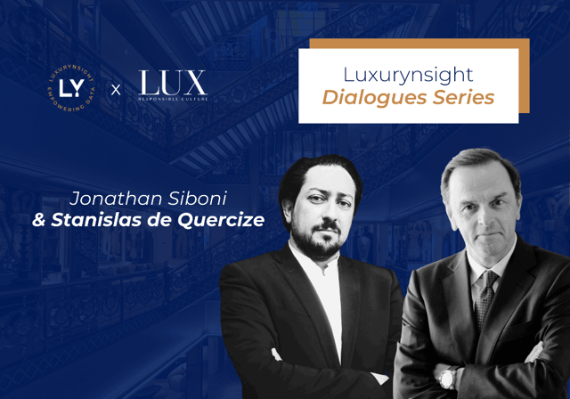 Image of Luxurynsight Dialogues: Jonathan Siboni in Conversation with Stanislas de Quercize, former CEO of Van Cleef & Arpels and senior executive at Cartier