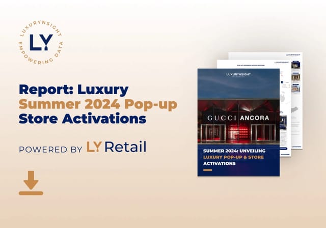 Image of Report: Luxury Summer 2024 Pop-up Store Activations