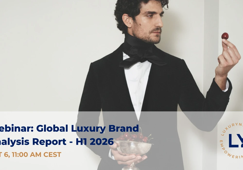 Image of Upcoming Webinar: Unveiling Global Luxury Brand Analysis H1 2026 Report by Luxurynsight