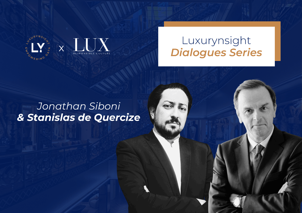 Image of Luxurynsight Dialogues: Jonathan Siboni in Conversation with Stanislas de Quercize, former CEO of Van Cleef & Arpels and senior executive at Cartier